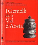 I Gemelli della Val d' Aosta