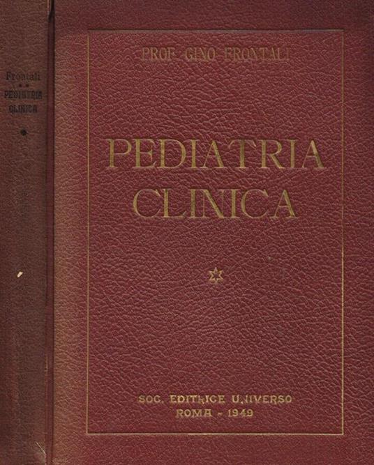 Pediatria clinica per medici e studenti vol.I - Gino Frontali - copertina