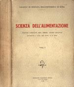 Scienza dell' alimentazione Vol. I