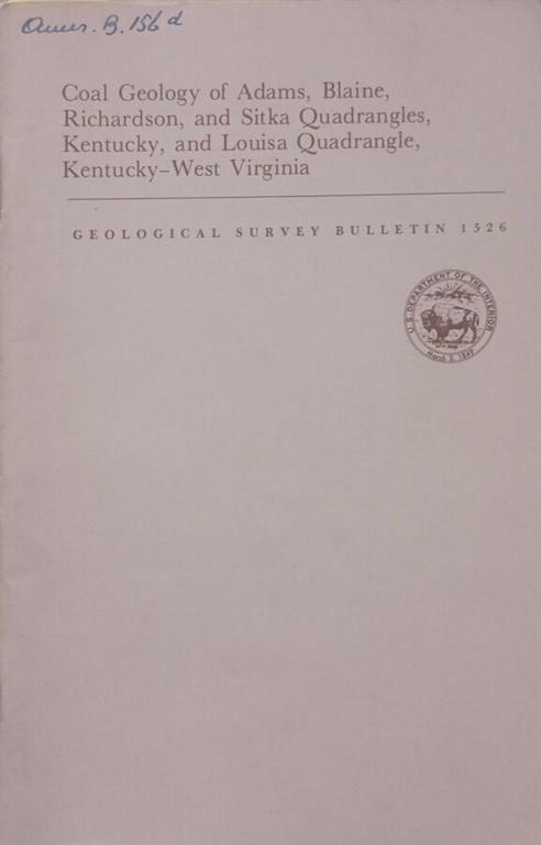 Coal Geology of Adams, Blaine, Richardson, and Sitka Quadrangles, Kentucky, and Louisa Quadrangle, Kentucky-West Virginia - copertina