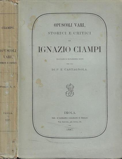 Opuscoli vari, storici e critici - Ignazio Ciampi - copertina
