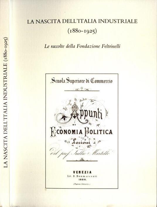 La nascita dell' Italia industriale ( 1880 - 1925 ) - David Bidussa - copertina