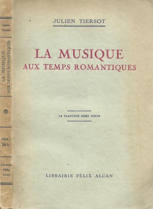 La musique aux temps romantiques - Julien Tiersot - copertina