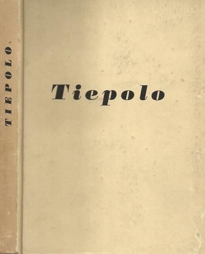 Mostra del Tiepolo - Giulio Lorenzetti - copertina