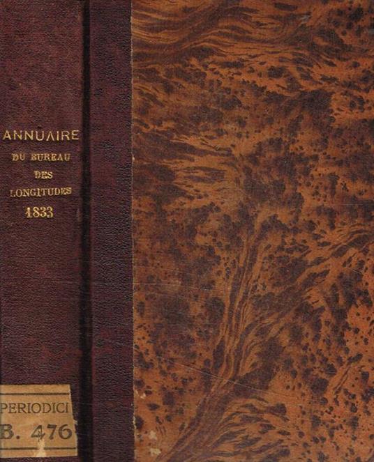 Annuaire pour l'an 1833, présenté au Roi, par le bureau des longitudes - copertina