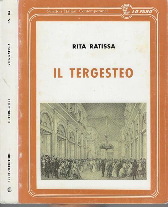 Il tergesteo - Rita Ratissa - Libro Usato - Vincenzo Lo Faro - Premio | IBS