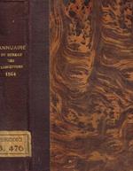 Annuaire pour l'an 1864, publie par le bureau des longitudes