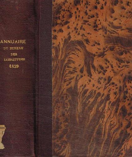 Annuaire pour l'an 1839, présenté au Roi, par le bureau des longitudes - copertina