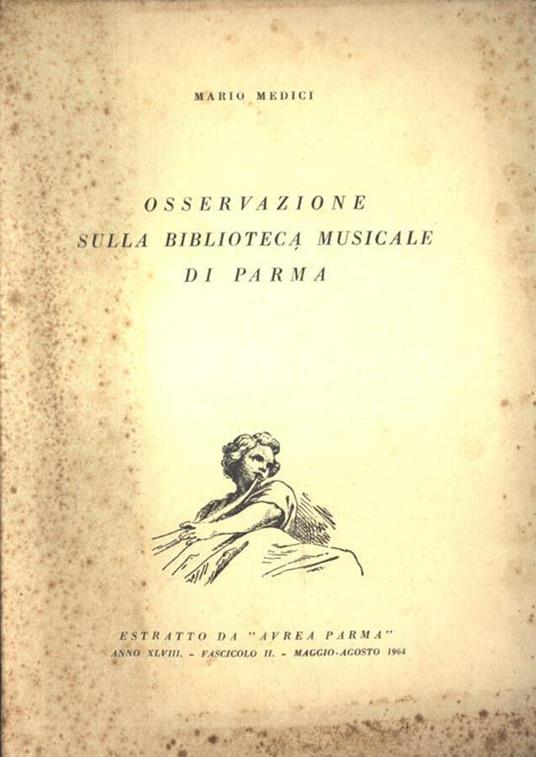 Osservazione sulla Biblioteca Musicale di Parma - Mario Medici - copertina