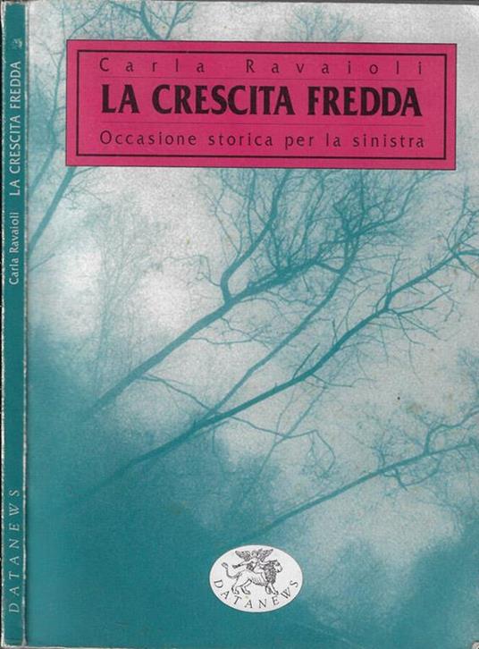 La crescita fredda - Carla Ravaioli - copertina