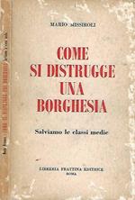 Come si distrugge una borghesia