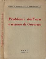 Problemi dell'ora e azione di Governo