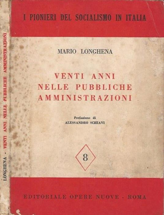 Venti anni nelle pubbliche amministrazioni - Mario Longhena - copertina