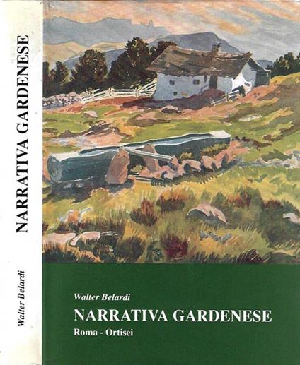 Narrativa gardenese - Walter Belardi - copertina