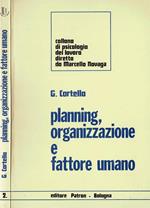 Planning, organizzazione e fattore umano