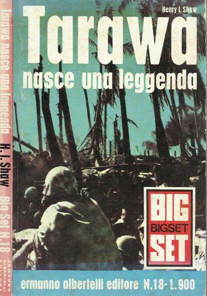 Tarawa: nasce una leggenda - Henry I. Shaw - copertina
