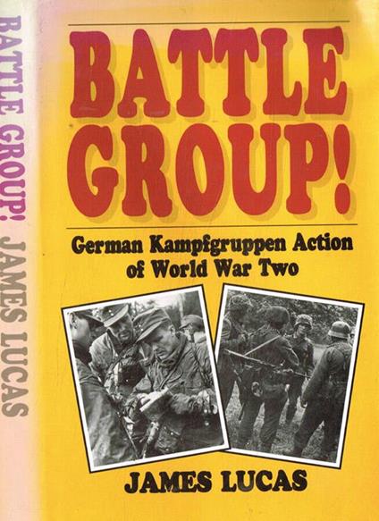 Battle group! - James Lucas - Libro Usato - BCA Demco Kit - | IBS