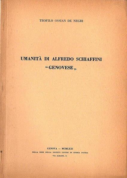 Umanità di Alfredo Schiaffini " Genovese " - Teofilo Ossian De Negri - copertina