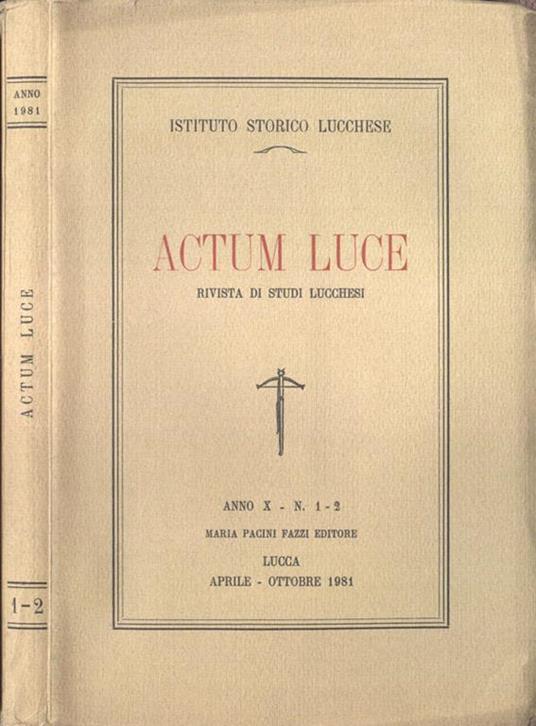 Actum Luce Anno X n. 1 - 2 - Libro Usato - Maria Pacini Fazzi Editore - |  IBS