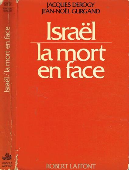 Israel la mort en face - Jacques Derogy - copertina