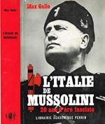 L' italie de Mussolini Vingt ans d'ere fasciste