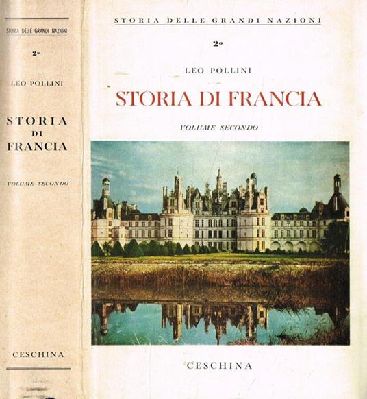 Storia di Francia volume II - Leo Pollini - copertina