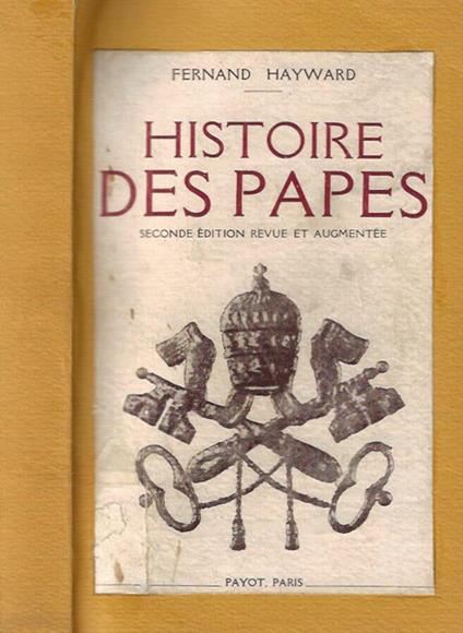 Histoire Des Papes - Fernand Hayward - copertina
