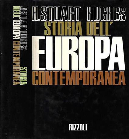 Storia dell'Europa contemporanea - H. Stuart Hughes - copertina