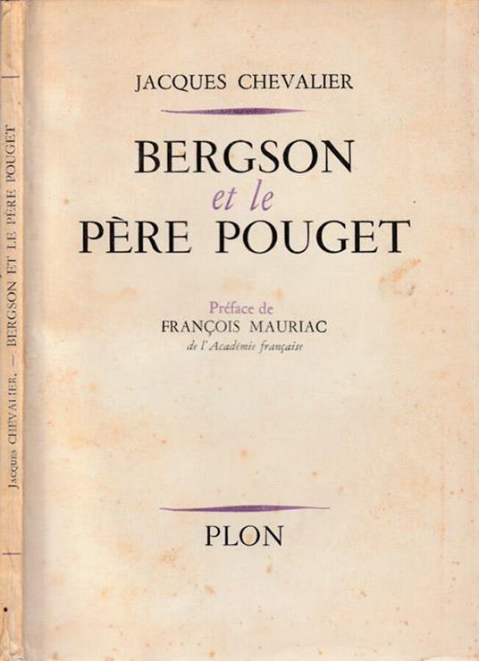 Bergson et le pere pouget - Jacques Chevalier - copertina