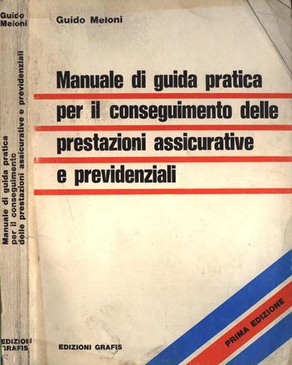 Manuale di guida pratica per il conseguimento delle prestazioni assicurative e previdenziali - copertina