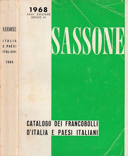Catalogo dei francobolli d'Italia 1968 - Libro Usato - Arti Grafiche -  Sassone | IBS