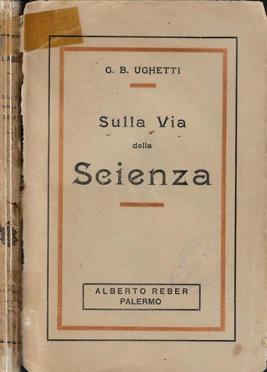 Sulla via della scienza - Giovan Battista Ughetti - copertina