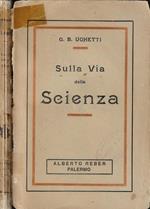 Sulla via della scienza