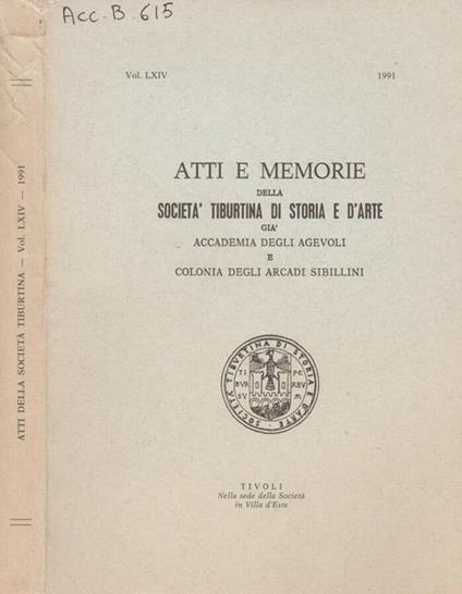 Atti e Memorie della Società Tiburtina di Storia e d'Arte già Accademia degli Agevoli e Colonia degli Arcadi Sibillini - Angelico da Civitavecchia - copertina