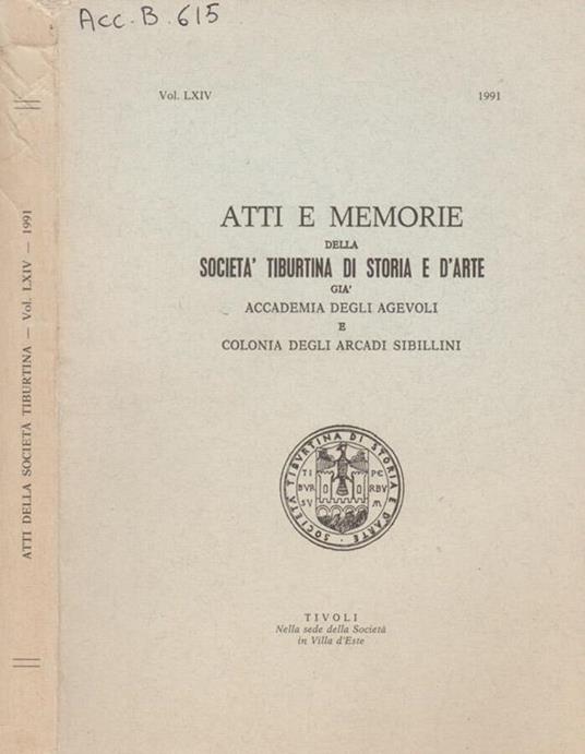 Atti e Memorie della Società Tiburtina di Storia e d'Arte già Accademia degli Agevoli e Colonia degli Arcadi Sibillini - Angelico da Civitavecchia - copertina