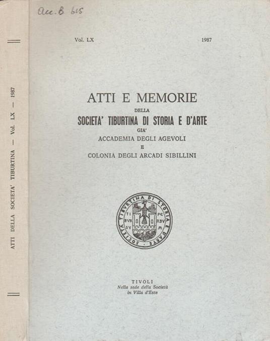 Atti e Memorie della Società Tiburtina di Storia e d'Arte già Accademia degli Agevoli e Colonia degli Arcadi Sibillini - Angelico da Civitavecchia - copertina