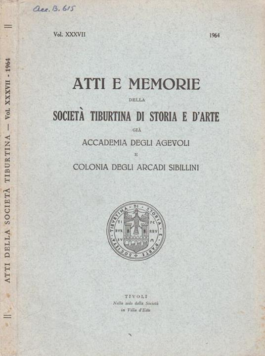 Atti e Memorie della Società Tiburtina di Storia e d'Arte già Accademia degli Agevoli e Colonia degli Arcadi Sibillini - Angelico da Civitavecchia - copertina