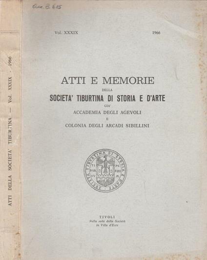 Atti e Memorie della Società Tiburtina di Storia e d'Arte già Accademia degli Agevoli e Colonia degli Arcadi Sibillini - Angelico da Civitavecchia - copertina