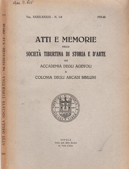 Atti e Memorie della Società Tiburtina di Storia e d'Arte già Accademia degli Agevoli e Colonia degli Arcadi Sibillini - Angelico da Civitavecchia - copertina