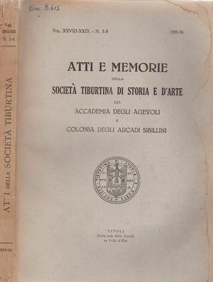 Atti e Memorie della Società Tiburtina di Storia e d'Arte già Accademia degli Agevoli e Colonia degli Arcadi Sibillini - Angelico da Civitavecchia - copertina