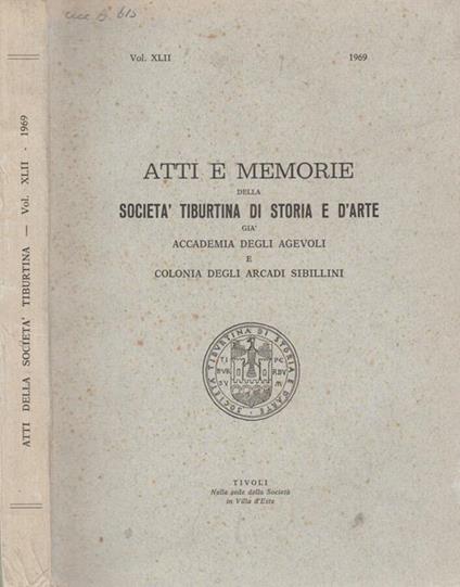 Atti e Memorie della Società Tiburtina di Storia e d'Arte già Accademia degli Agevoli e Colonia degli Arcadi Sibillini - Angelico da Civitavecchia - copertina