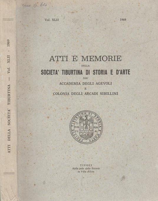 Atti e Memorie della Società Tiburtina di Storia e d'Arte già Accademia degli Agevoli e Colonia degli Arcadi Sibillini - Angelico da Civitavecchia - copertina