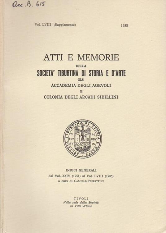 Atti e Memorie della Società Tiburtina di Storia e d'Arte già Accademia degli Agevoli e Colonia degli Arcadi Sibillini - Angelico da Civitavecchia - copertina