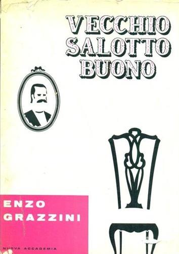 Vecchio salotto buono - ENZO GRAZZINI - copertina