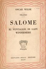 Salome. Il ventaglio di Lady Windermere
