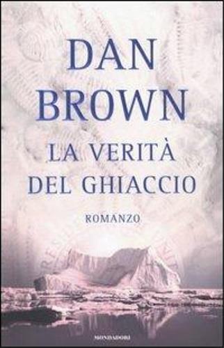 verità del ghiaccio - Dan Brown - copertina