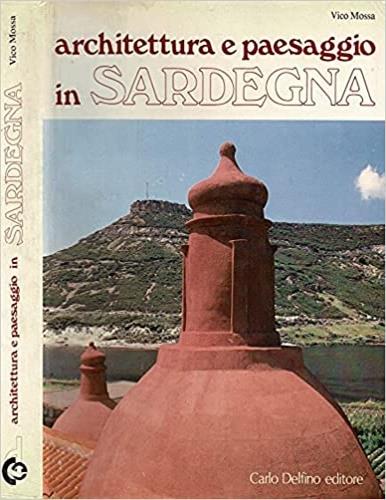 Architettura e paesaggio in Sardegna - Vico Mossa - copertina