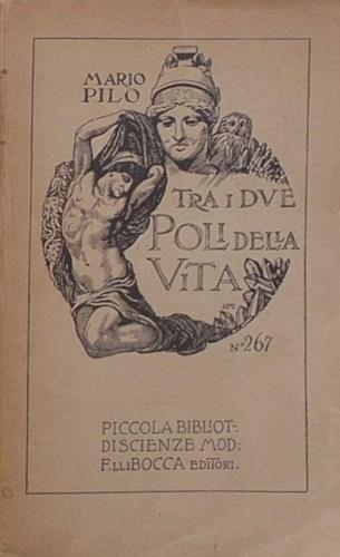 Tra i due poli della vita - Mario Pilo - copertina