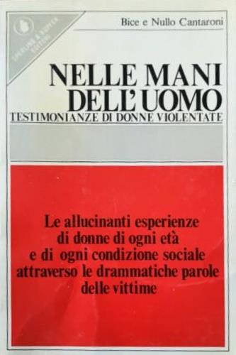 Nelle mani dell'uomo. Testimonianze di donne violentate - copertina