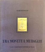 Tra monete e medaglie